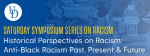 Saturday Symposium Series on Racism